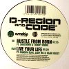 D-Region & Code - Hustle From Born/Live Your Life
