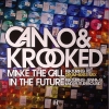 Camo & Krooked - Make The Call/In The Future